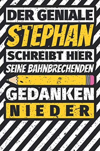 Notizbuch liniert: Stephan Geschenke lustiger Spruch Vorname Notizbuch liniert: Stephan Geschenke lustiger Spruch Vorname von Independently published