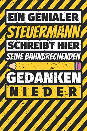 Notizbuch liniert: Steuermann Geschenke lustig Abschluss Geschenkidee Beruf Notizbuch liniert: Steuermann Geschenke lustig Abschluss Geschenkidee Beruf von Independently published
