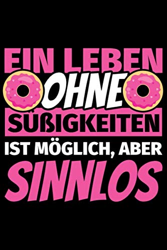 Notizbuch liniert: Süßigkeiten Geschenke Naschkatze lustig Notizbuch liniert: Süßigkeiten Geschenke Naschkatze lustig von Independently published