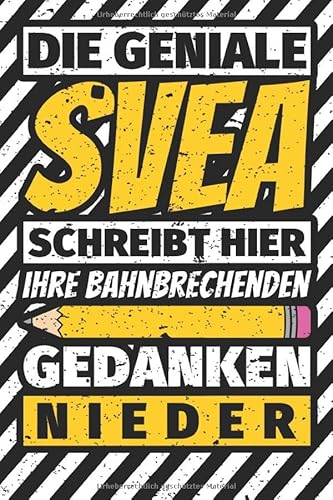 Notizbuch liniert: Svea Geschenke lustiger Spruch Vorname