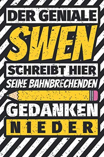 Notizbuch liniert: Swen Geschenke lustiger Spruch Vorname Notizbuch liniert: Swen Geschenke lustiger Spruch Vorname von Independently published