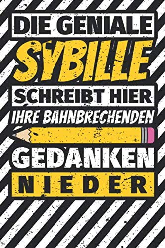 Notizbuch liniert: Sybille Geschenke lustiger Spruch Vorname Notizbuch liniert: Sybille Geschenke lustiger Spruch Vorname
