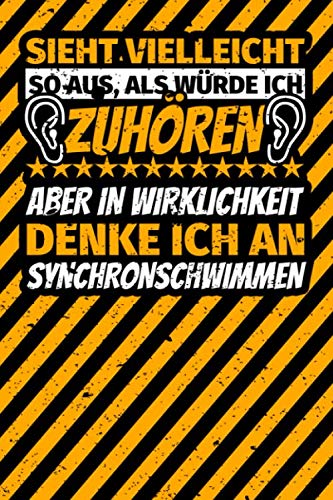 Notizbuch liniert: Synchronschwimmen lustiges Geschenk Humor Notizbuch liniert: Synchronschwimmen lustiges Geschenk Humor