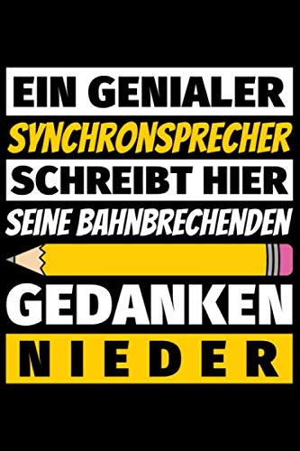 Notizbuch liniert: Synchronsprecher Geschenke Beruf Notizbuch liniert: Synchronsprecher Geschenke Beruf von Independently published