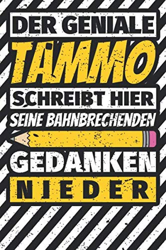 Notizbuch liniert: Tammo Geschenke lustiger Spruch Vorname Notizbuch liniert: Tammo Geschenke lustiger Spruch Vorname