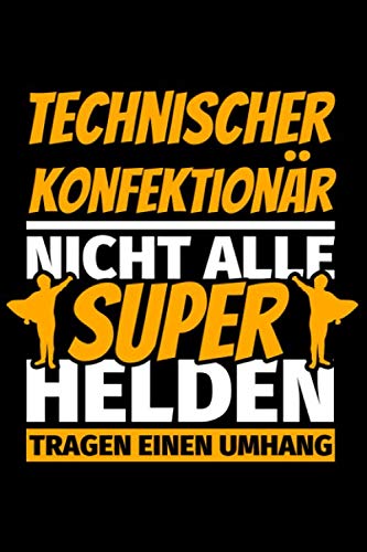 Notizbuch liniert: Technische Konfektionär Geschenke lustig Notizbuch liniert: Technische Konfektionär Geschenke lustig