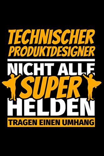 Notizbuch liniert: Technische Produktdesigner Geschenke lustig Notizbuch liniert: Technische Produktdesigner Geschenke lustig