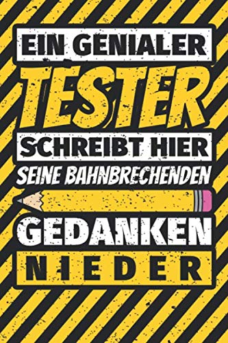 Notizbuch liniert: Tester Geschenke lustig Abschluss Geschenkidee Beruf Notizbuch liniert: Tester Geschenke lustig Abschluss Geschenkidee Beruf