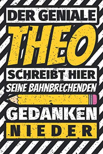 Notizbuch liniert: Theo Geschenke lustiger Spruch Vorname Notizbuch liniert: Theo Geschenke lustiger Spruch Vorname von Independently published