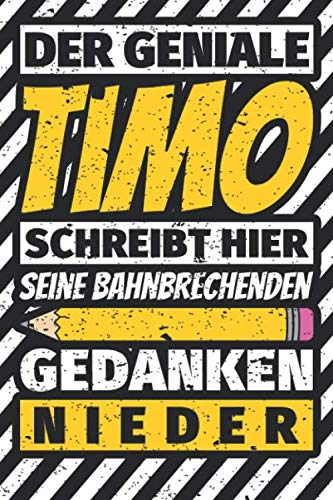 Notizbuch liniert: Timo Geschenke lustiger Spruch Vorname Notizbuch liniert: Timo Geschenke lustiger Spruch Vorname von Independently published