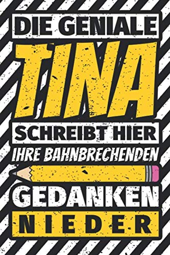 Notizbuch liniert: Tina Geschenke lustiger Spruch Vorname Notizbuch liniert: Tina Geschenke lustiger Spruch Vorname von Independently published