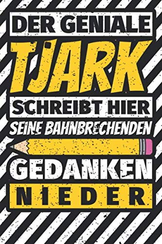 Notizbuch liniert: Tjark Geschenke lustiger Spruch Vorname Notizbuch liniert: Tjark Geschenke lustiger Spruch Vorname