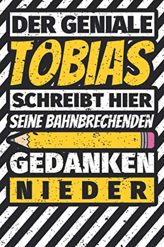 Notizbuch liniert: Tobias Geschenke lustiger Spruch Vorname Notizbuch liniert: Tobias Geschenke lustiger Spruch Vorname von Independently published