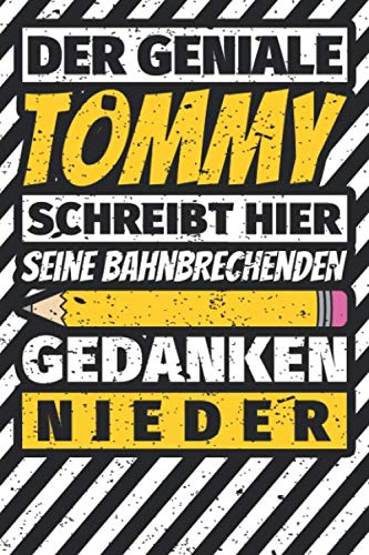 Notizbuch liniert: Tommy Geschenke lustiger Spruch Vorname Notizbuch liniert: Tommy Geschenke lustiger Spruch Vorname