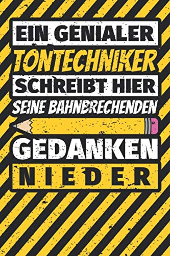 Notizbuch liniert: Tontechniker Geschenke lustig Abschluss Geschenkidee Beruf Notizbuch liniert: Tontechniker Geschenke lustig Abschluss Geschenkidee Beruf
