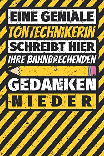 Notizbuch liniert: Tontechnikerin Geschenke lustig Abschluss Geschenkidee Beruf Notizbuch liniert: Tontechnikerin Geschenke lustig Abschluss Geschenkidee Beruf