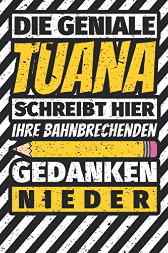 Notizbuch liniert: Tuana Geschenke lustiger Spruch Vorname Notizbuch liniert: Tuana Geschenke lustiger Spruch Vorname