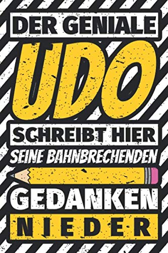Notizbuch liniert: Udo Geschenke lustiger Spruch Vorname Notizbuch liniert: Udo Geschenke lustiger Spruch Vorname