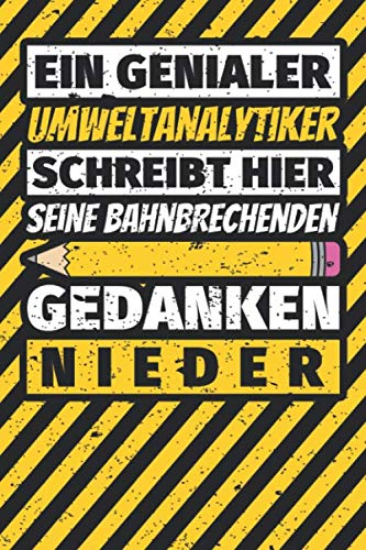 Notizbuch liniert: Umweltanalytiker Geschenke lustig Abschluss Geschenkidee Beruf Notizbuch liniert: Umweltanalytiker Geschenke lustig Abschluss Geschenkidee Beruf von Independently published
