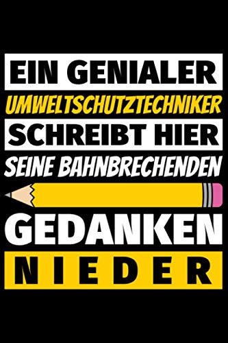 Notizbuch liniert: Umweltschutztechniker Geschenke Beruf Notizbuch liniert: Umweltschutztechniker Geschenke Beruf von Independently published