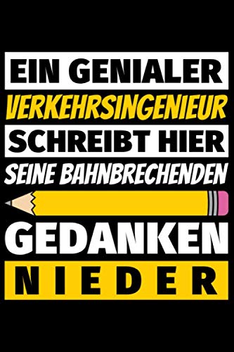 Notizbuch liniert: Verkehrsingenieur Geschenke Beruf Notizbuch liniert: Verkehrsingenieur Geschenke Beruf von Independently published
