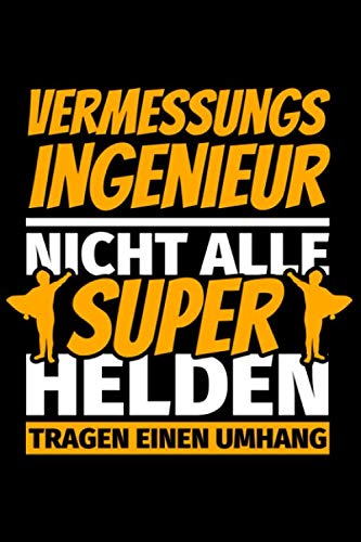 Notizbuch liniert: Vermessungsingenieur Geschenke lustig Notizbuch liniert: Vermessungsingenieur Geschenke lustig