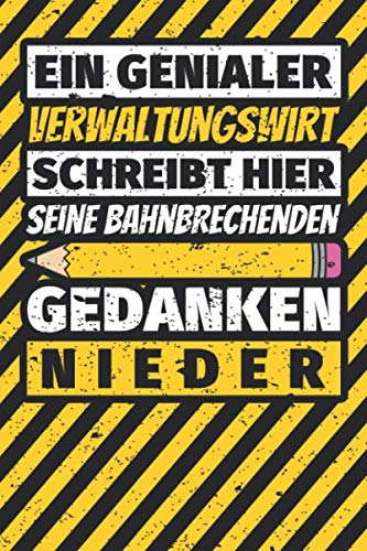 Notizbuch liniert: Verwaltungswirt Geschenke lustig Abschluss Geschenkidee Beruf Notizbuch liniert: Verwaltungswirt Geschenke lustig Abschluss Geschenkidee Beruf