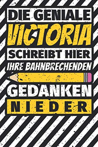 Notizbuch liniert: Victoria Geschenke lustiger Spruch Vorname Notizbuch liniert: Victoria Geschenke lustiger Spruch Vorname von Independently published