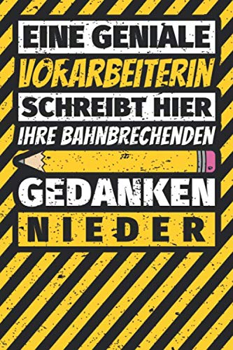 Notizbuch liniert: Vorarbeiterin Geschenke lustig Abschluss Geschenkidee Beruf Notizbuch liniert: Vorarbeiterin Geschenke lustig Abschluss Geschenkidee Beruf von Independently published