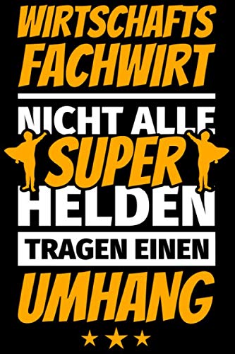 Notizbuch liniert: Wirtschaftsfachwirt Geschenke Wirtschafts Fachwirt von Independently published