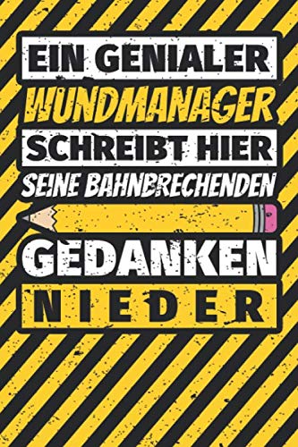 Notizbuch liniert: Wundmanager Geschenke lustig Abschluss Geschenkidee Beruf Notizbuch liniert: Wundmanager Geschenke lustig Abschluss Geschenkidee Beruf von Independently published