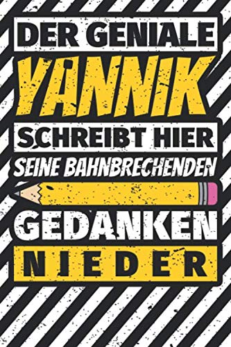 Notizbuch liniert: Yannik Geschenke lustiger Spruch Vorname Notizbuch liniert: Yannik Geschenke lustiger Spruch Vorname