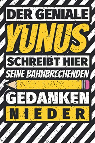 Notizbuch liniert: Yunus Geschenke lustiger Spruch Vorname Notizbuch liniert: Yunus Geschenke lustiger Spruch Vorname