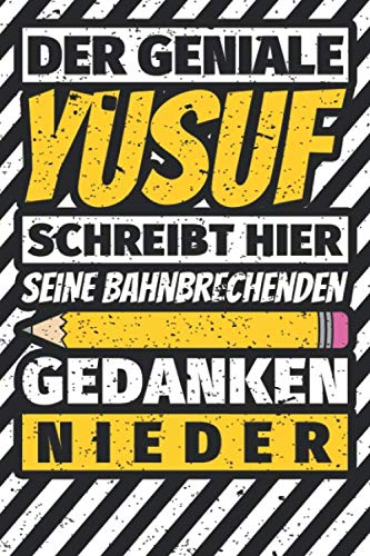 Notizbuch liniert: Yusuf Geschenke lustiger Spruch Vorname Notizbuch liniert: Yusuf Geschenke lustiger Spruch Vorname