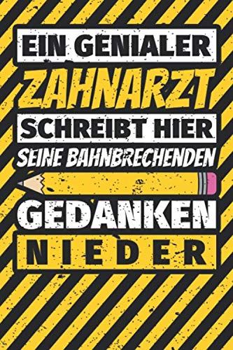 Notizbuch liniert: Zahnarzt Geschenke lustig Abschluss Geschenkidee Beruf Notizbuch liniert: Zahnarzt Geschenke lustig Abschluss Geschenkidee Beruf von Independently published