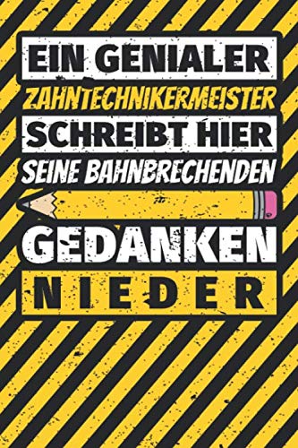 Notizbuch liniert: Zahntechnikermeister Geschenke lustig Abschluss Geschenkidee Beruf Notizbuch liniert: Zahntechnikermeister Geschenke lustig Abschluss Geschenkidee Beruf