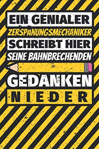 Notizbuch liniert: Zerspanungsmechaniker Geschenke lustig Abschluss Geschenkidee Beruf Notizbuch liniert: Zerspanungsmechaniker Geschenke lustig Abschluss Geschenkidee Beruf von Independently published