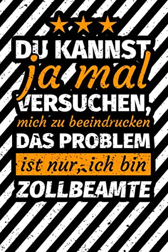 Notizbuch liniert: Zollbeamte Geschenke lustiges