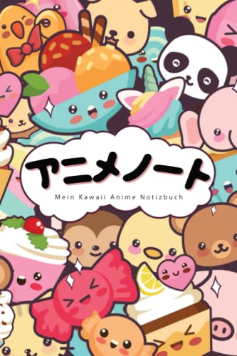 Mein Kawaii Anime Notizbuch: 100 Seiten starkes lustiges Notizbuch punktraster als Japan Anime Geschenk zum Zeichnen und Schreiben von Independently published