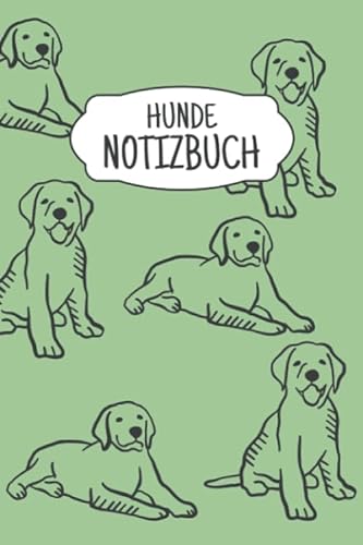 Hunde Notizbuch: Liniertes Notizbuch ca A5 für Notizen, Skizzen, Zeichnungen, als Kalender oder Tagebuch; breites Linienraster; Motiv: Hund Labrador Retriever