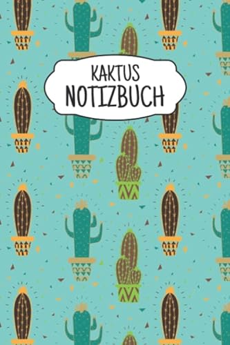 Kaktus Notizbuch: Liniertes Notizbuch ca A5 für Notizen, Skizzen, Zeichnungen, als Kalender, Tagebuch oder Geschenk; breites Linienraster; Motiv: Kaktus Muster Kakteen Bunt
