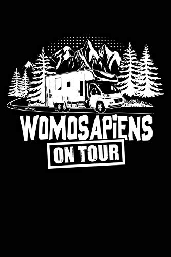 Womosapiens auf Tour: Notizbuch für Wohnmobil Reisemobil Womo Camper A5 dotted Punktraster Bullet Journal