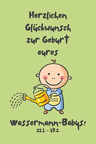 Herzlichen Glückwunsch zur Geburt eures Wassermann-Babys!: Sternzeichen-Geschenkbuch zur Geburt für kleine Wassermann-Mädchen. Tagebuch für Babys erstes Lebensjahr in rosa. von Independently published