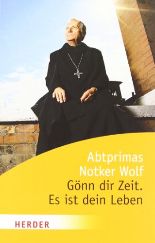 Gönn dir Zeit. Es ist dein Leben (HERDER spektrum) von VERLAG HERDER GMBH