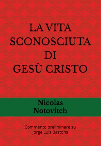 La vita sconosciuta di Gesù Cristo von Independently published