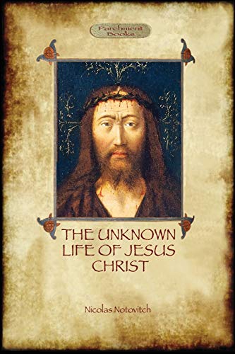 The Unknown Life of Jesus: original text with photographs and map (Aziloth Books) von Aziloth Books