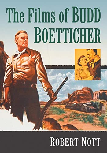 The Films of Budd Boetticher von McFarland