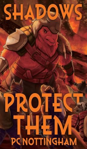 Shadows Protect Them (Gnaverworld: Ghosts and Iron, Band 3) von The Little Horsemen