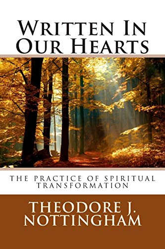 Written In Our Hearts: The Practice of Spiritual Transformation