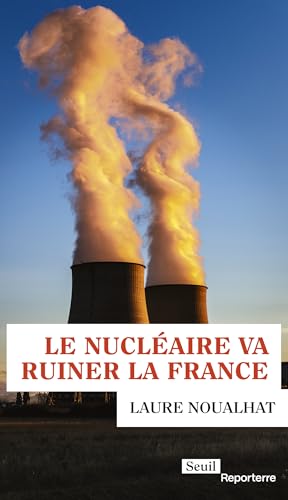 Le nucléaire va ruiner la France von SEUIL